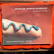 1982 Center For An American Archaeology Illinois Native American Artifact Book 5