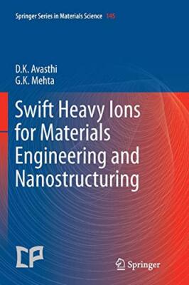 Swift Heavy Ions for Materials Engineering and Nanostructuring                 