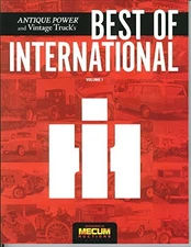 ANTIQUE POWER AND VINTAGE TRUCK'S BEST OF INTERNATIONAL By Ertel Publishing VG