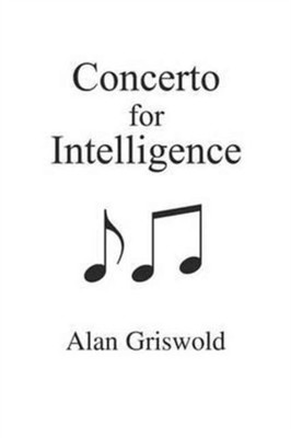 Griswold - Concerto for Intelligence - New paperback or softback - X555z