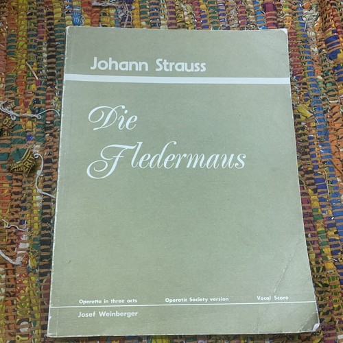 Johann Strauss Die Fledernaus Operatic Society Version Music Book Vintage