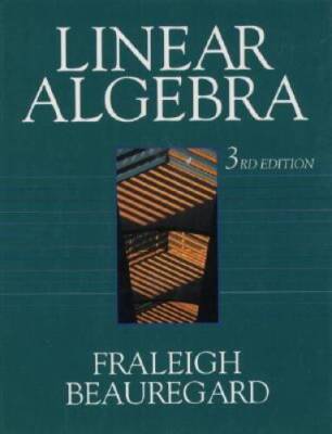 Linear Algebra, Third Edition - Paperback By John B. Fraleigh - GOOD