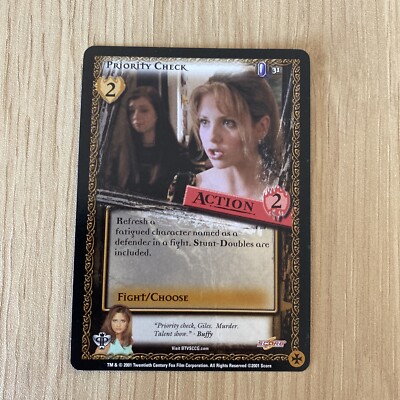Buffy CCG - Priority Check (Pergamum Prophecy #31)