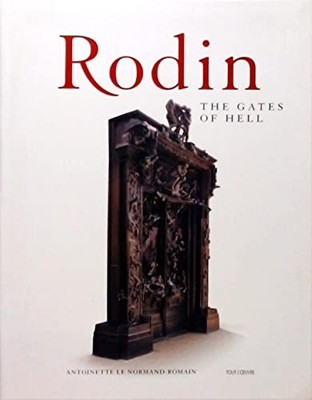 Rodin: The Gates of Hell - auguste-rodin-antoinette-le-normand-romain
