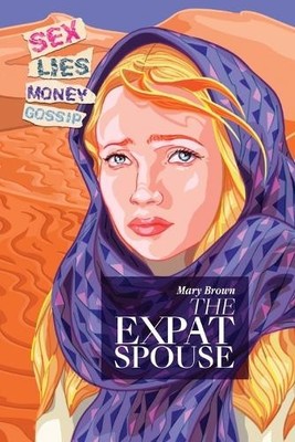 Mary Brown The Expat Spouse (Taschenbuch)