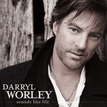 Sounds Like Life von Worley,Darryl | CD | Zustand sehr gut