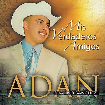 adan chalino sanchez discografia adan chalino sanchez discografia