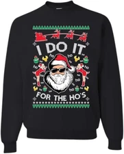 Ugly Christmas Sweatshirt I Do It For The Ho's Black Size Small