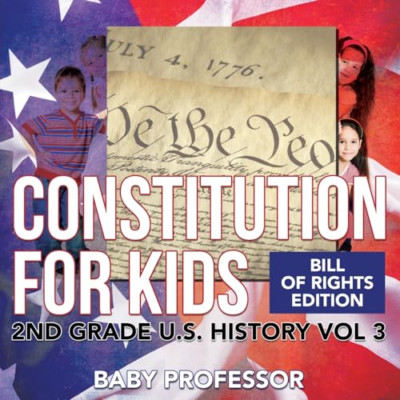 Constitution for Kids-Bill of Rights Edition-2nd Grade  -  NEW Baby Professor 20