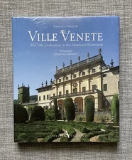 NEW SEALED 2013 Ville Venete: The Villa Civilization by Francesco Monicelli