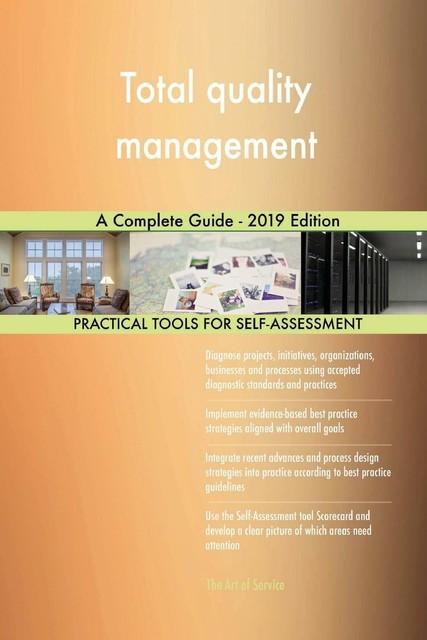 Total Quality Management A Complete Guide-2019 Edition von Gerardus ...