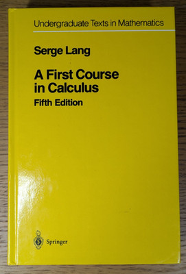 A First Course in Calculus by Serge Lang, Fifth 5th Edition, Hardcover, Springer