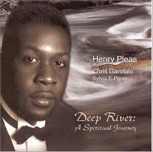 Deep River: A Spiritual Journey [Audio CD] Pleas, Henry; Pleas, Sylvia F.; Vari