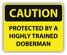 Caution Protected By Trained Doberman Sign Car Bumper Sticker Decal 5" x 4"