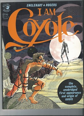 I AM COYOTE Eclipse Books Graphic Novel TPB 1984 by Steve Englehart & Rogers