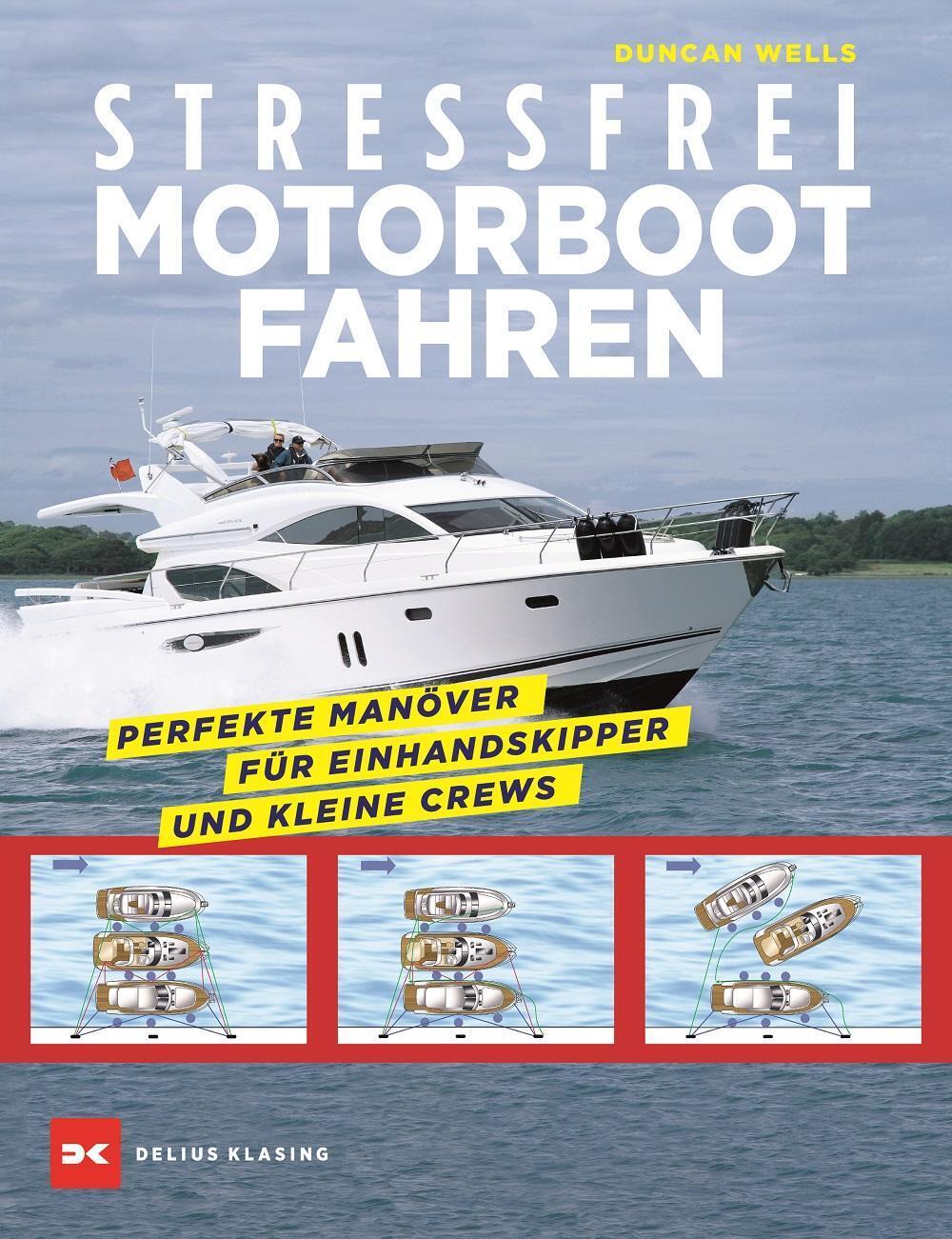 Thumbnail - Duncan Wells | Stressfrei Motorbootfahren | Taschenbuch | Deutsch