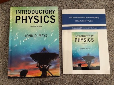 Introductory Physics 3rd. Edition Hardcover Txtbk, Solutions + Lab Report Hndbk
