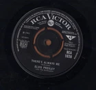 ELVIS PRESLEY - There's Always Me + Judy - RCA 60s rock UK press 45