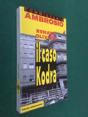 Renato OLIVIERI - IL CASE KODRA Oscar Gialli / 246 (1991) Book Comm. AMBROSIO