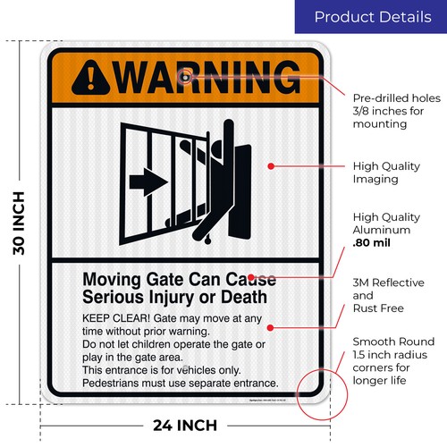 Moving Gate Sign, Moving Gate Can Cause Serious Injury or Death - Picture 75 of 85