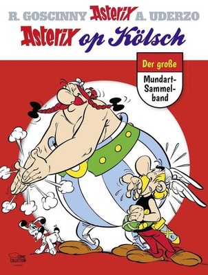 Asterix op Kölsch | René Goscinny, Albert Uderzo | deutsch