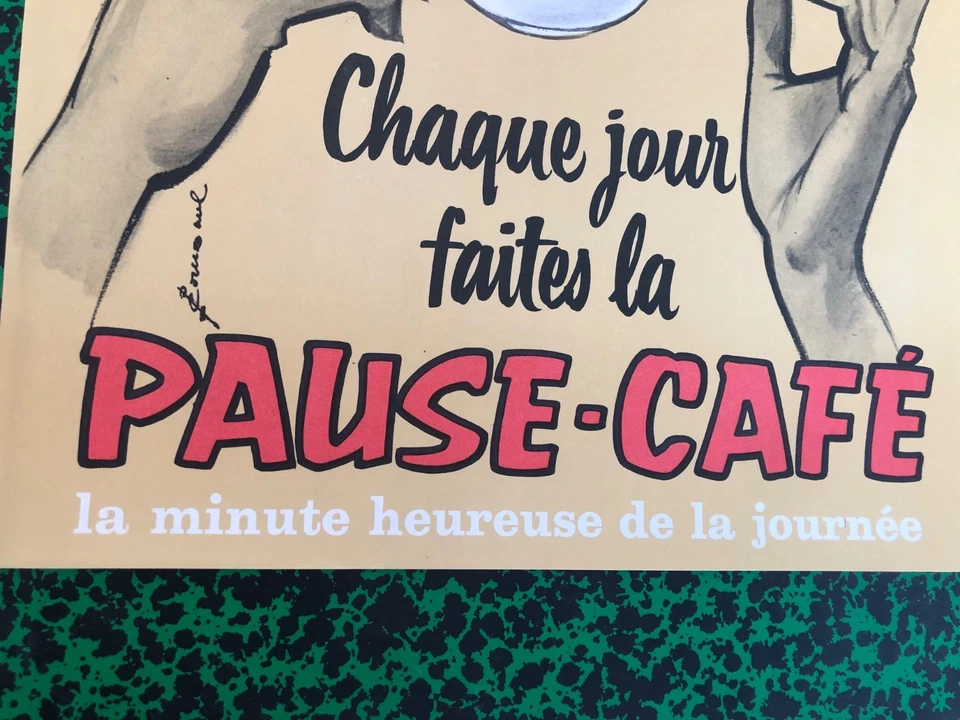 Affiche d'époque 1950-60 Campagne pub."PAUSE-CAFÉ" dessin de P. COURONNE-26x39cm - Photo 3/4