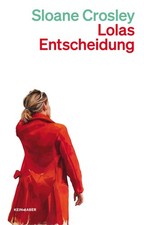 Alexander Wagner Sloane Crosley Lolas Entscheidung (Paperback) (UK IMPORT)