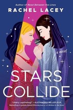 Stars Collide: A Novel by Rachel Lacey (English) Paperback Book