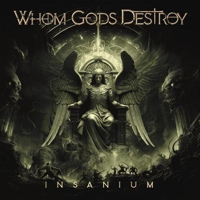 Whom Gods Destroy : Insanium VINYL 12'' Album (LTD Gatefold Cover) 2 discs (2024)