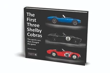 The First Three Shelby Cobras - The sports cars that changed the game