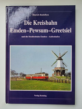 Die Kreisbahn Emden-Pewsum-Greetsiel Nebenbahndok. Band 19 Buch Sammler/2517
