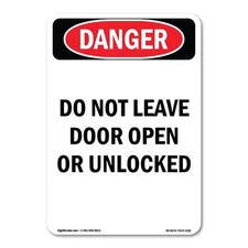 Do Not Leave Door Open Or Unlocked ANSI Danger Sign Metal Plastic Decal