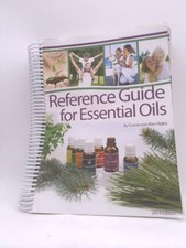 Reference Guide for Essential Oils Soft Cover by Connie Higley; Alan Higley