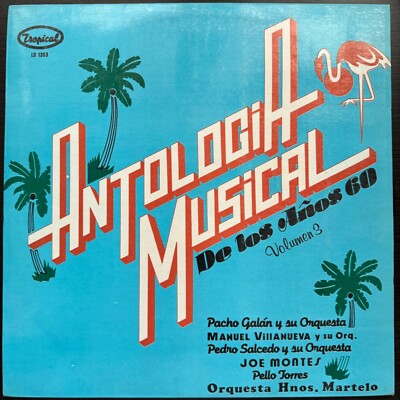 Antologia Musical De Los Años ''60'' Vol. 3  OYE QUE SUAVE KILLER GAITA CUMBIA