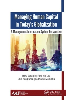 Managing Human Capital in Today s Globalization: A Management Information