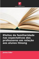 Efeitos Da Familiaridade Nas Expectativas Dos Professores Em RelaçãO Aos...