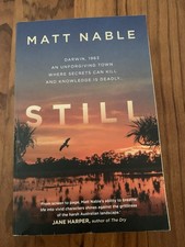 Still by Matt Nable Paperback Novel 2021