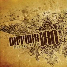 Fighting For You * by Detour 180 [CD]