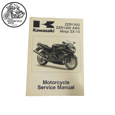 Kawasaki ZZR1400 ZX-14R ABS サービスマニュアル ZZ-R1400 ABS NinjaZX-14 サービスマニュアル 英語版 カワサキ 正規