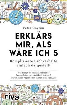 Erklärs mir, als wäre ich 5: Komplizierte Sachverha... | Buch | Zustand sehr gut