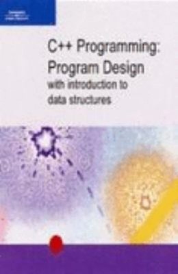C++ Programming : Programming Design Including Data Structures D.