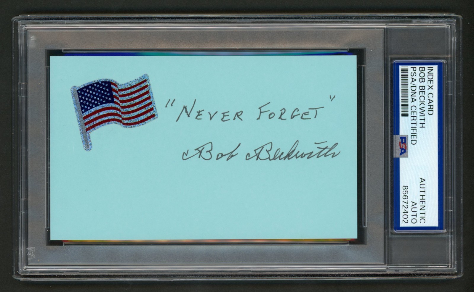 Bob Beckwith Signed Index Card (PSA) Inscribed "Never Forget" 9/11 Firefighter