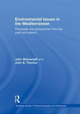 Environmental Issues in the Mediterranean: Processes and Perspectives from the P
