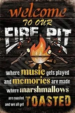 Welcome To Our Firepit Funny Sign 8" x 12" Aluminum Metal Sign