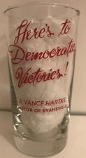 Here’s To Democratic Victories R. Vance Hartke Mayor Of Evansville Tumbler