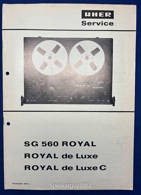 Original UHER Service Manual / SG 560 Royal de Luxe C