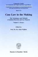 Case Law In The Making. Alain Wijffels