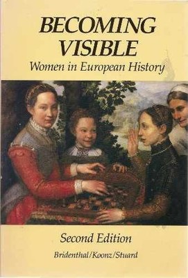 Becoming Visible: Women in - Paperback, by Renate Bridenthal - Acceptable