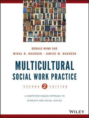 Multicultural Social Work Practice: A Competency-Based Approach to Diversity and