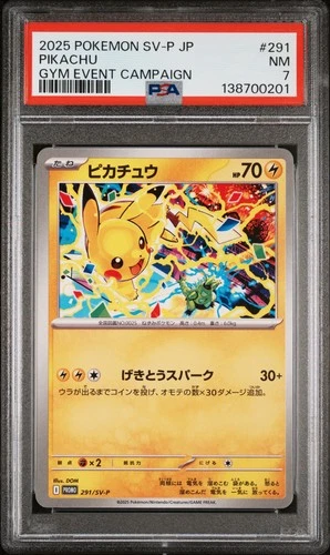 2025 POKEMON JAPANESE SV-P PROMO GYM EVENT CAMPAIGN #291 PIKACHU PSA 7